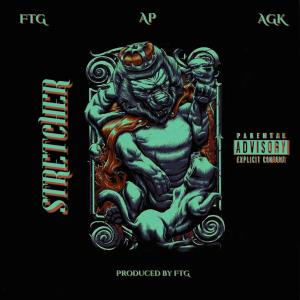 收听SE7EN PRODUCTIONS的Stretcher (feat. FTG, AP & ACEGOKRZY) (Explicit)歌词歌曲