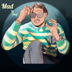 收听TMOF的Mad歌词歌曲