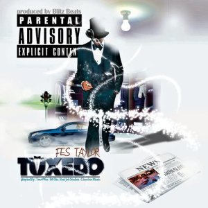收聽Fes Taylor的Tuxedo (Explicit)歌詞歌曲