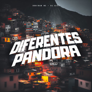 Listen to Diferentes Pandora (Explicit) song with lyrics from Dodiban Mc