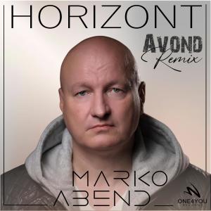 อัลบัม Horizont (AVOND Remix) ศิลปิน Marko Abend