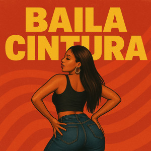 อัลบัม Baila Cintura ศิลปิน 
