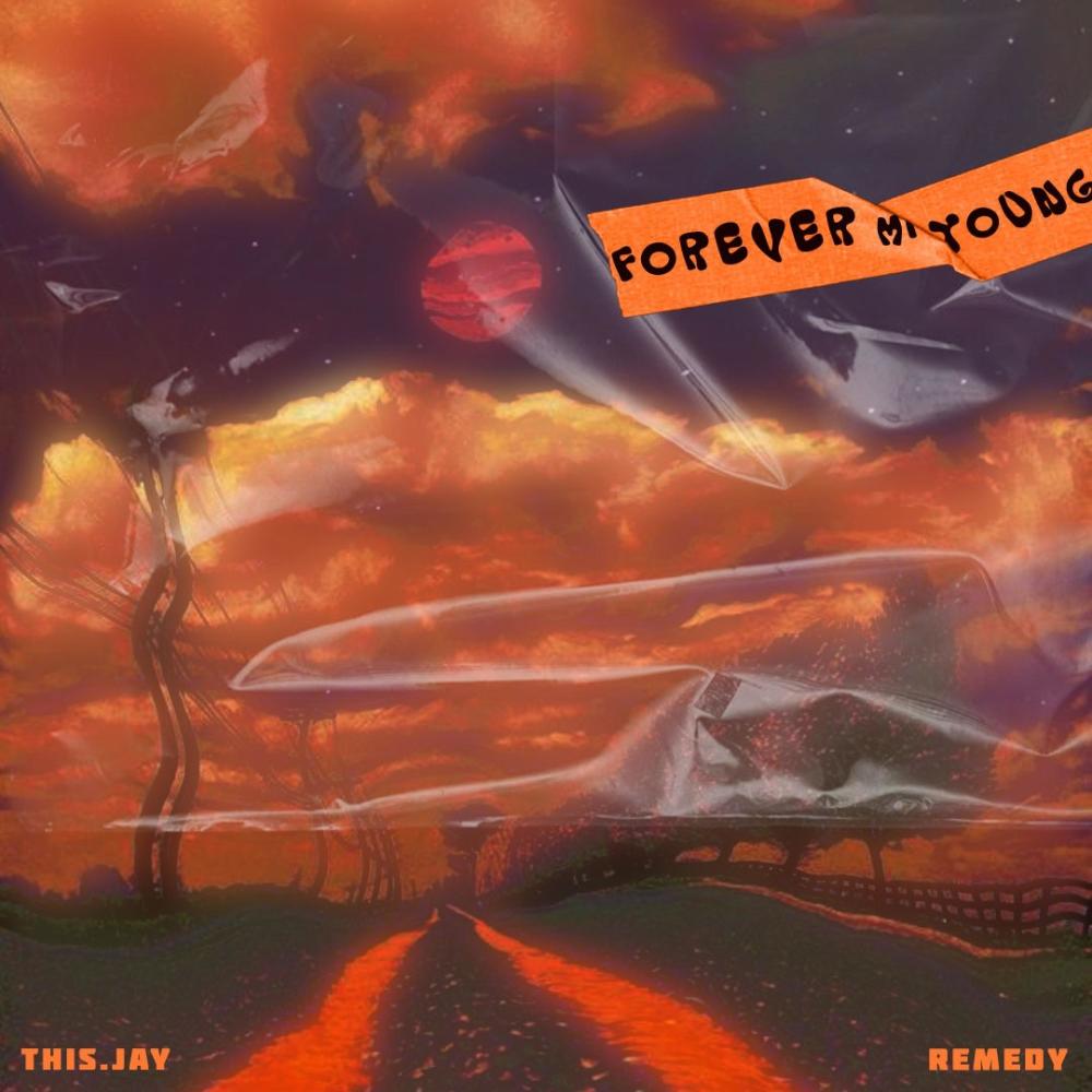 Forever mi young (feat. RemedyForABrokenArt) (Explicit)