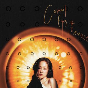收聽ANGIE安吉的Caramel Eyes歌詞歌曲
