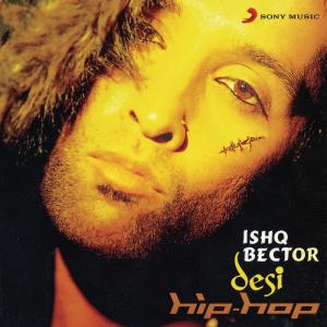 Ishq Bector的專輯Desi Hip-Hop