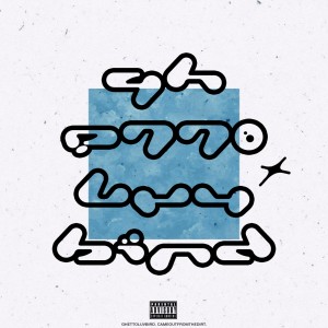 Album ghettoluvbird oleh 33bound