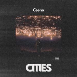 Ceeno的專輯Cities (Explicit)