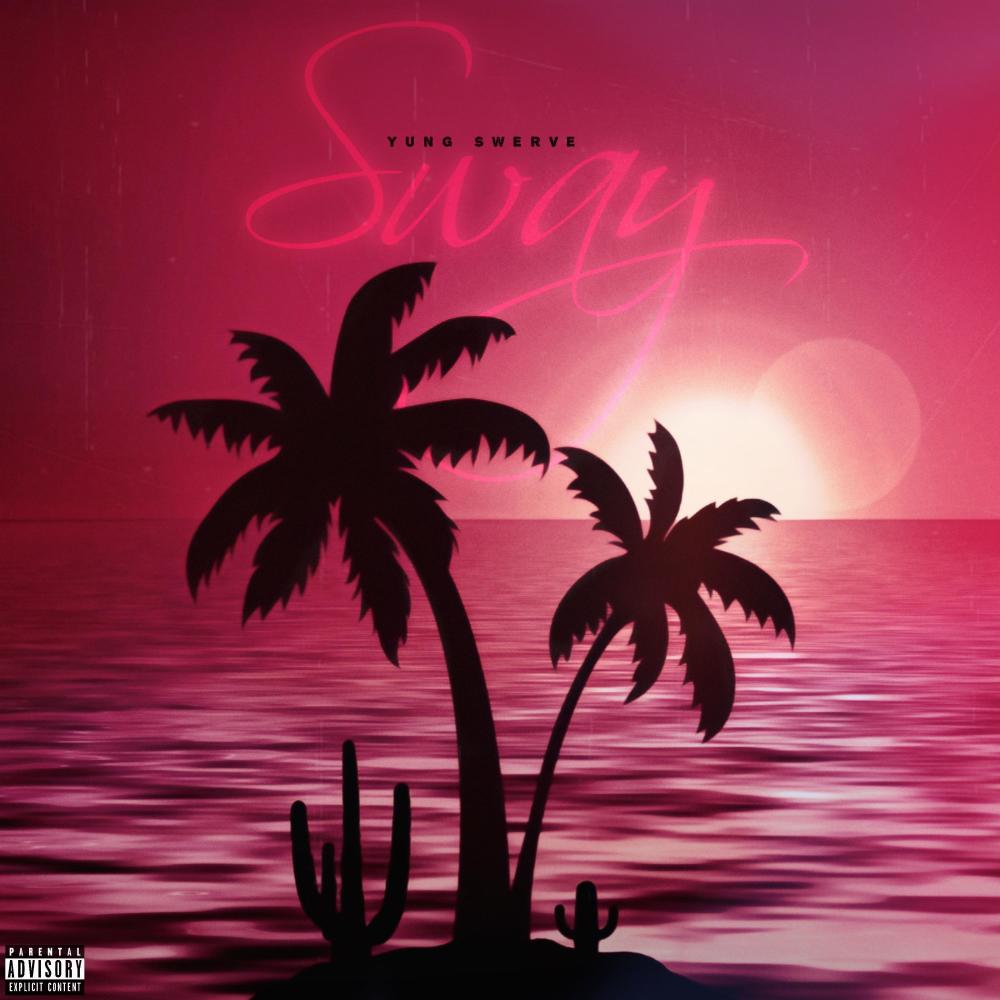 Sway (Explicit)