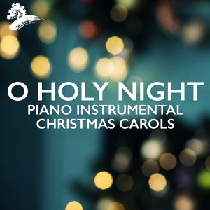 Stan Whitmire的專輯O Holy Night: Piano Instrumental Christmas Carols
