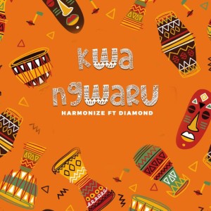 ดาวน์โหลดและฟังเพลง Kwa Ngwaru พร้อมเนื้อเพลงจาก Harmonize