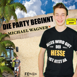 อัลบัม Die Party Beginnt ศิลปิน Michael Wagner