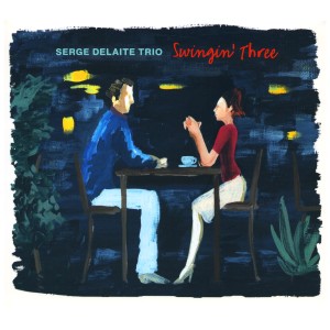 Serge Delaite Trio的專輯Swingin' Three