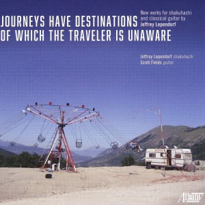 อัลบัม Jeffrey Lependorf: Journeys Have Destinations of Which the Traveler is Unaware ศิลปิน Jeffrey Lependorf