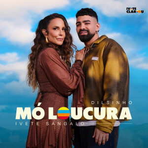 Ivete Sangalo的專輯Mó Loucura (Ao Vivo)
