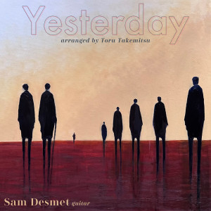 Sam Desmet的專輯Yesterday