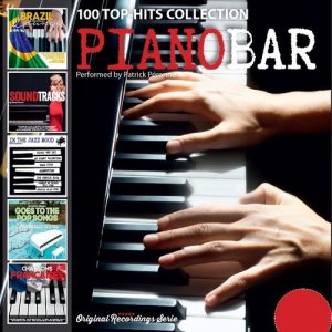 Patrick Péronne的專輯Piano Bar - 100 Top-Hits Collection