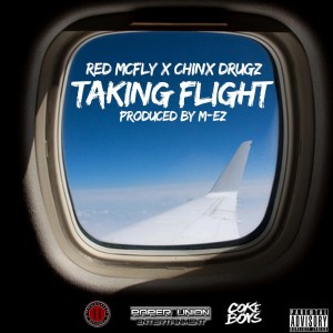 Red Mcfly的專輯Taking Flight (feat. Chinx Drugz) - Single