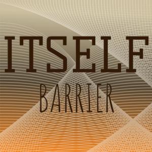 Various Artists的專輯Itself Barrier