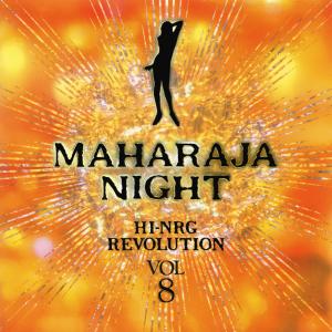 Album Maharaja Night HI-NRG Revolution Vol.8 oleh V.A.
