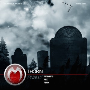Listen to Finally (Anthony G Remix) song with lyrics from Thorin