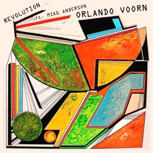 ดาวน์โหลดและฟังเพลง Revolution (Remix Ft. Mike Anderson) พร้อมเนื้อเพลงจาก Orlando Voorn
