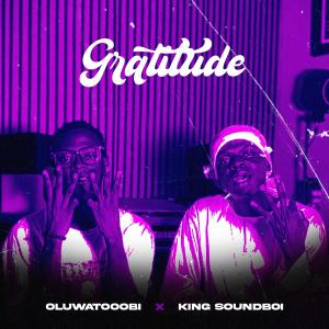 อัลบัม Gratitude (feat. King Soundboi) [Explicit] ศิลปิน King Soundboi