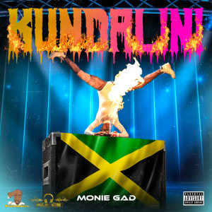 Listen to Kundalini (Explicit) song with lyrics from Monie Gad