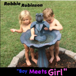 收聽Robbie Robinson的Boy Meets Girl歌詞歌曲