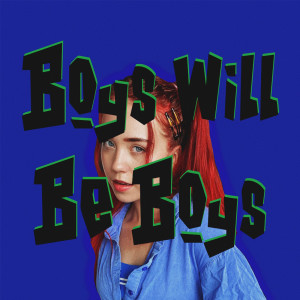 อัลบัม Boys Will Be Boys (Explicit) ศิลปิน poutyface