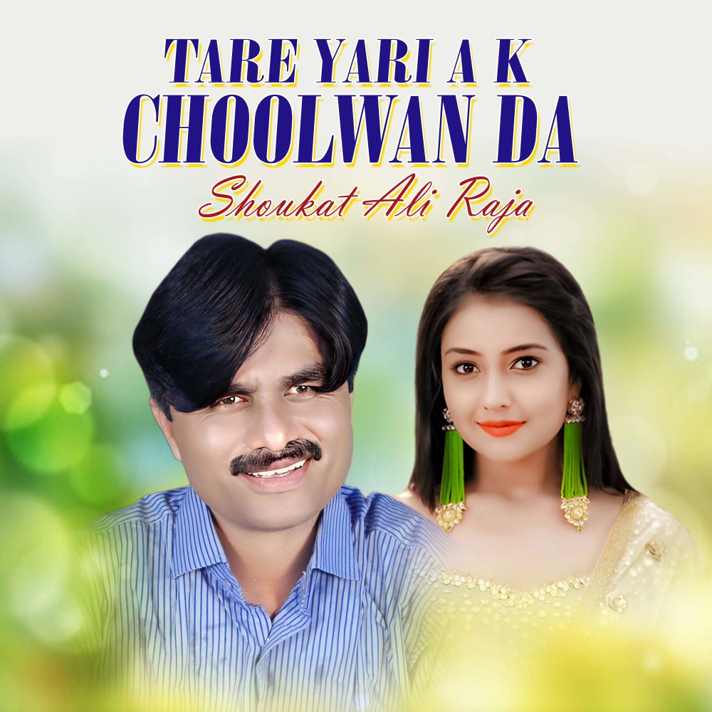 Tare Yari A K Choolwan Da