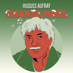 Hugues Aufray的專輯Hugues Aufray Chante Noël