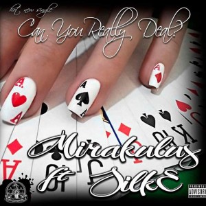 收聽Mirakulus DTL的Can You Really Deal? (Explicit)歌詞歌曲