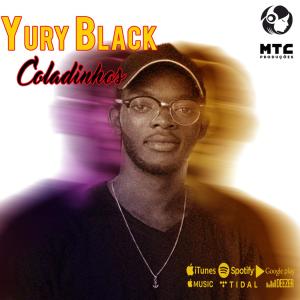 Dengarkan lagu Coladinhos nyanyian Yury Black dengan lirik