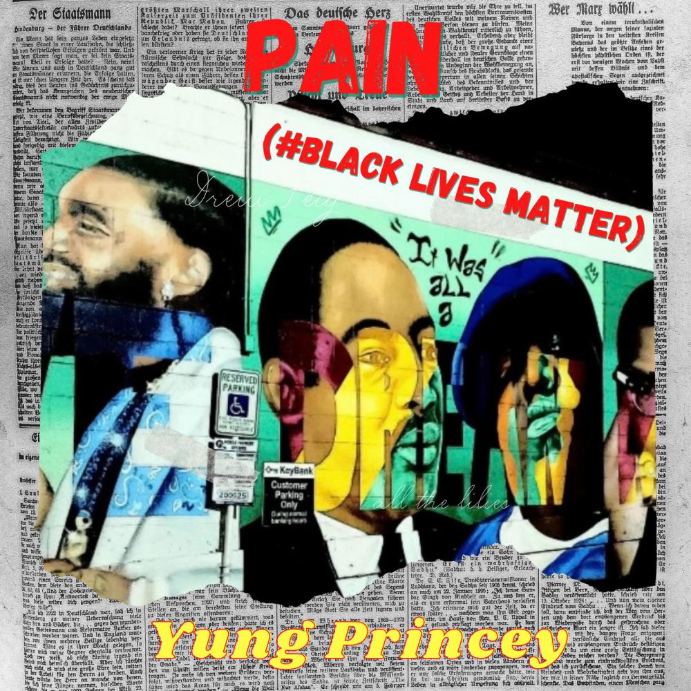 Pain (#BlackLivesMatter|Explicit)