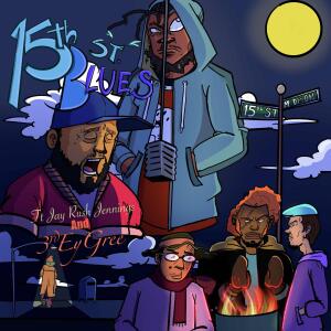 收聽Chrispi the InFallible的15th St Blues (feat. Jay "Rush" Jennings & 3rdEyGree) (Explicit)歌詞歌曲