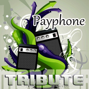 收聽Monster Music的Payphone歌詞歌曲