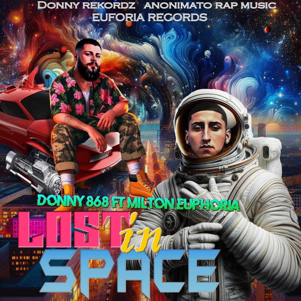 LOST IN SPACE (feat. Milton Euphoria)
