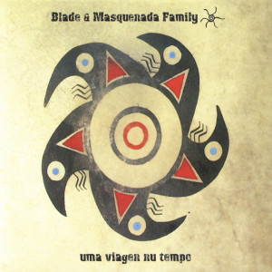 收聽BLADE & MASQUENADA FAMILY的Come Together歌詞歌曲