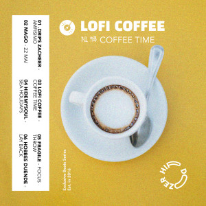 收聽Lofi Coffee的Coffee Time歌詞歌曲