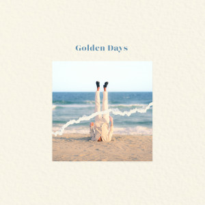 ดาวน์โหลดและฟังเพลง Golden Days พร้อมเนื้อเพลงจาก Plastic Picnic