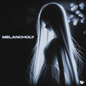 Listen to Melancholy song with lyrics from Hugeloud