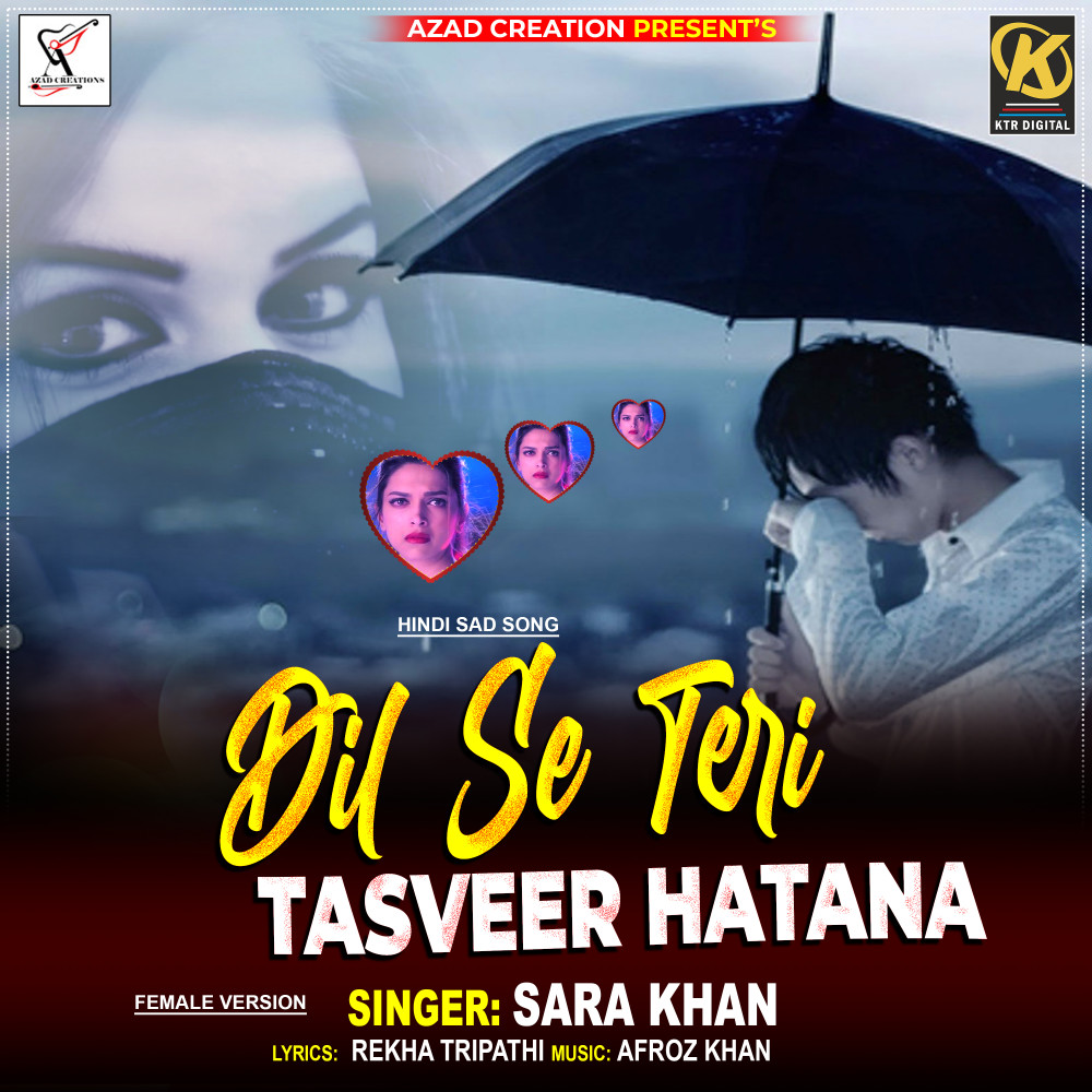 DIL SE TERI TASVEER HATANA(FEMALE VERSION)