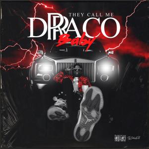They Call Me Draco Baby (Explicit)