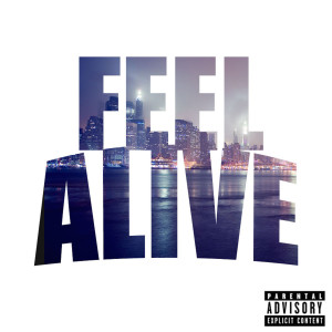 CoreyDreamz的專輯Feel Alive (Explicit)