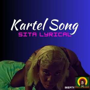 Kartel Song (Explicit) dari Sita Lyrical