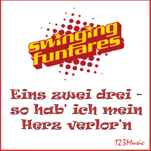 Listen to Eins zwei drei - so hab' ich mein Herz verlor'n (Radio Edit) song with lyrics from Swinging Funfares