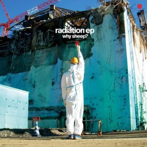 收聽Why Sheep?的Radiation ♯1歌詞歌曲