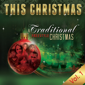 อัลบัม A Traditional Freestyle Christmas, Vol. 1 ศิลปิน Various Artists