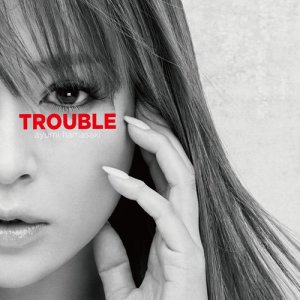 อัลบัม TROUBLE ศิลปิน Ayumi Hamasaki