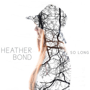 Dengarkan lagu Secrets nyanyian Heather Bond dengan lirik